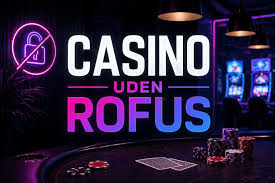 Tjek de bedste spillesteder uden Rofus-begrænsninger Tjek de bedste spillesteder uden Rofus-begrænsninger